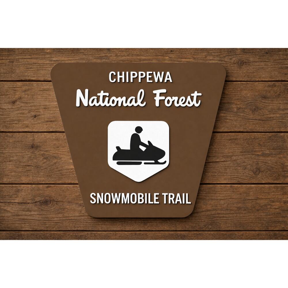 CUSTOMIZE Chippewa National Forest Snowmobile Trail Sign Minnesota Hike Park
